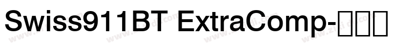 Swiss911BT ExtraComp字体转换